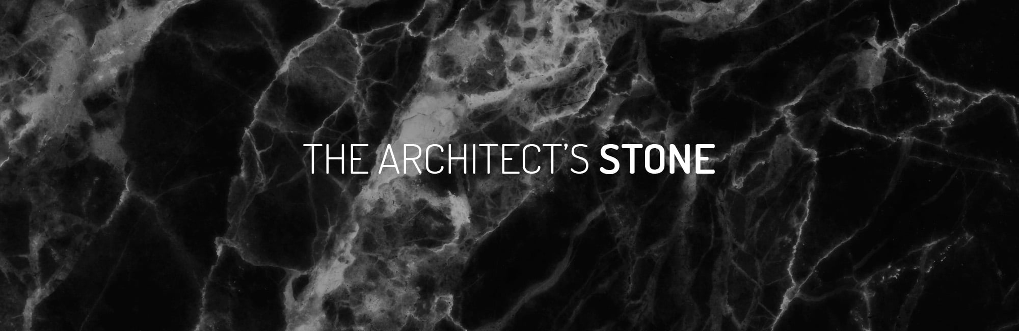 The Architect’s Stone